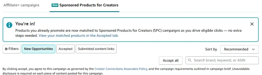 Pestaña Sponsored Products for Creators: aviso You're in, los productos que ya promocionas se emparejan solos; filtros New Opportunities, Accepted y Submitted content links; botón Accept all