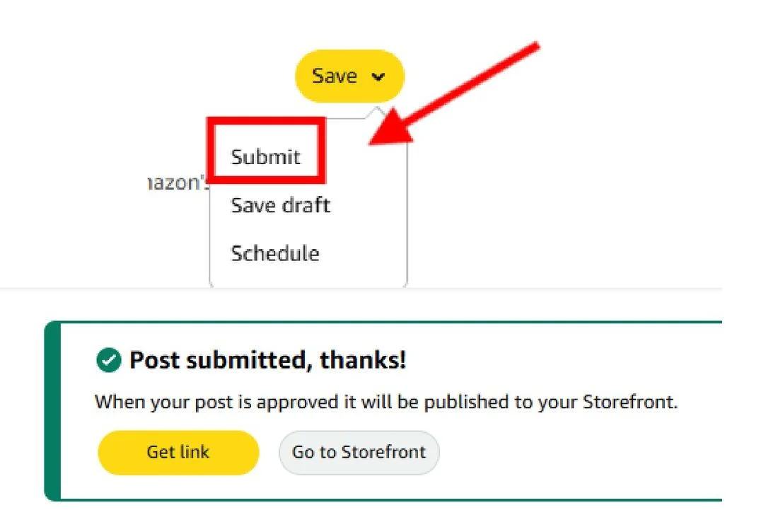Menú Save abierto con la opción Submit marcada y debajo el aviso Post submitted, thanks! When your post is approved it will be published to your Storefront, con los botones Get link y Go to Storefront